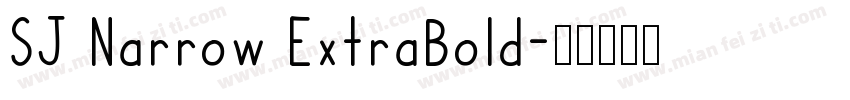 SJ Narrow ExtraBold字体转换